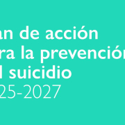 003-Plan_de_accion_para_la_prevencion_del_suicidio_2025_2027-1